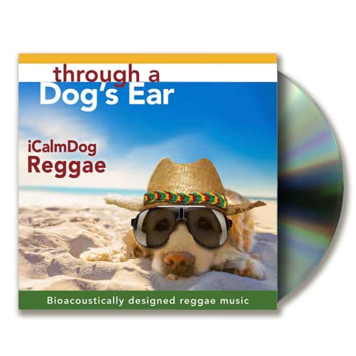 iCalmPet | Through a Dogs Ear: iCalmDog Reggae | CD | 60-min | Happy Jamaican Rhythm Solution for Canine Anxiety