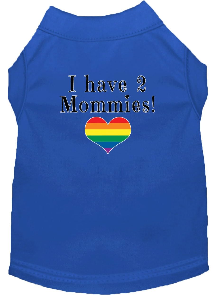 Pet Dog & Cat Shirt Screen Printed, "I Have Two Mommies" Blue MD (6-10 lbs.)