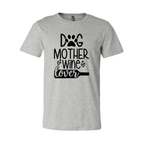 DT0608 Dog Mother Wine Lover
