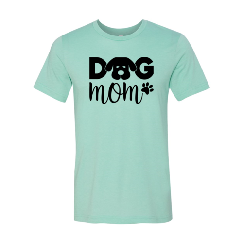 Dog Mom T-Shirt