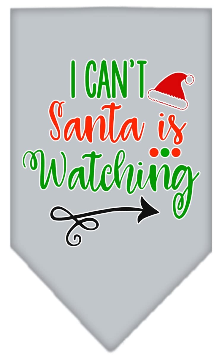 Christmas Pet and Dog Bandana Screen Printed, &quot;I Can't, Santa Is Watching&quot; Grey Small