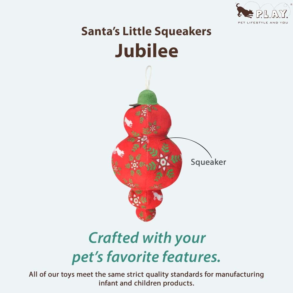 P.L.A.Y. Cute Plush Dog Toys - Santa's Little Squeakers Christmas Ornament Themed Durable Chew Toy, Great for Puppies & Small, M