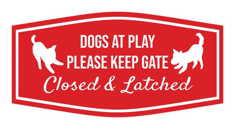 Motto Lita Fancy Paws, Dogs At Play Please Keep Gate Closed & Latched Sign (Red) - Medium
