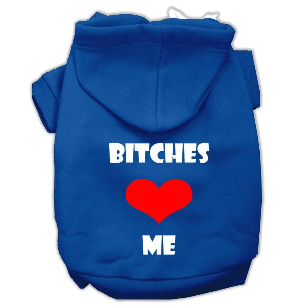 Mirage Pet Products 10&quot; Bitches Love Me Screen Print Pet Hoodie, Small, Bright Pink