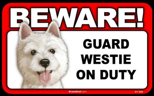 Scanical Beware Guard Dog On Duty Sign - Westie