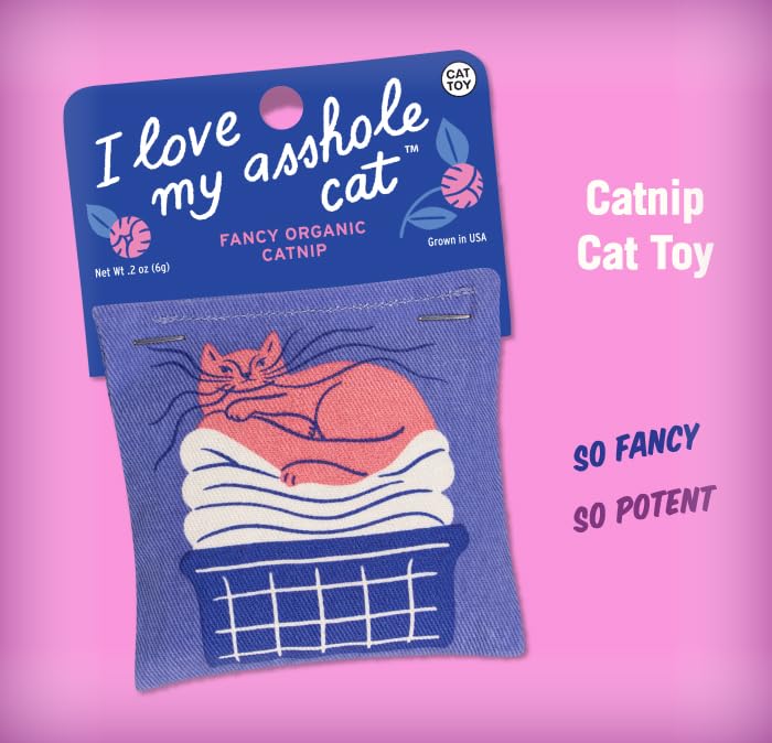 Blue Q I Love My Asshole Cat Catnip Cat Toy. Premium Organic Catnip Grown in The USA, 100% Cotton Pouches, Kitty Graphics Sure t