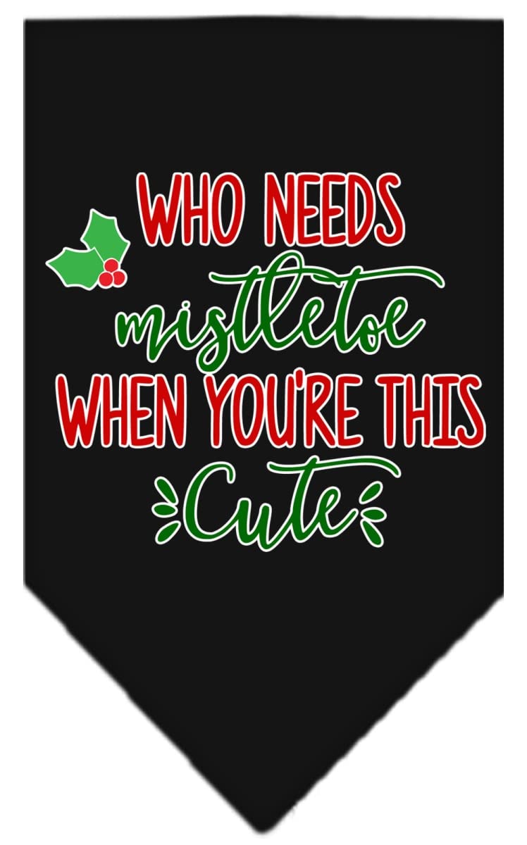 Christmas Pet and Dog Bandana Screen Printed, &quot;Who Needs Mistletoe&quot; Black Small