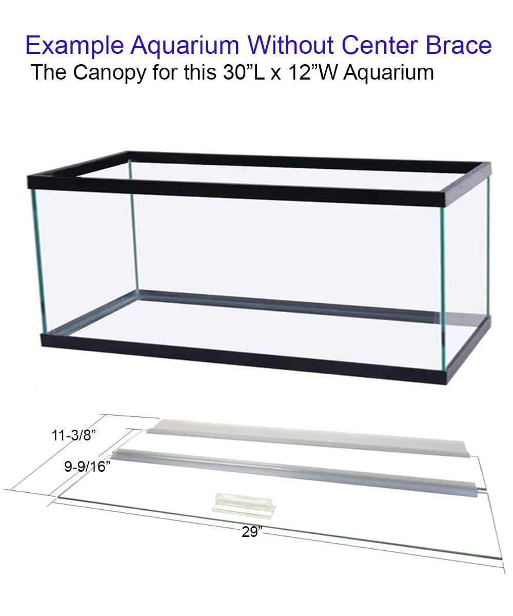 Glass Canopy for Aquariums with and Without Center Braces, 5 Gallon to 200 Gallon Aquariums (Tank Without Center Brace, 30 L x 1