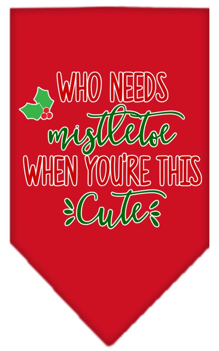 Christmas Pet and Dog Bandana Screen Printed, &quot;Who Needs Mistletoe&quot; Red Small