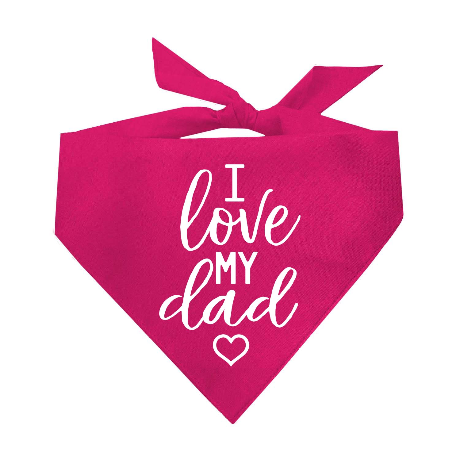 I Love My Dad Valentine'S Day, Father'S Day Dog Bandana (Hot Pink, Os 178)