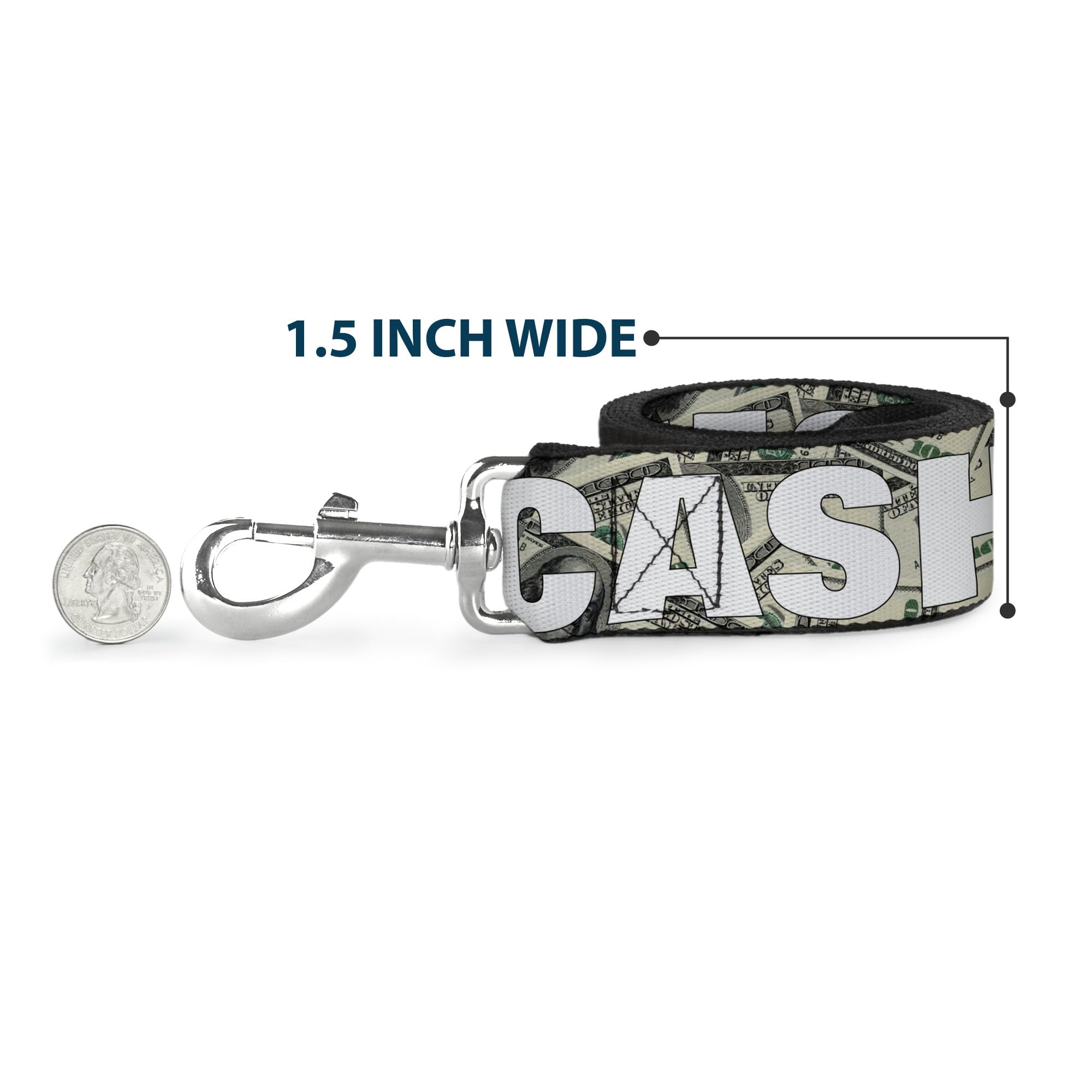 Buckle-Down Dog Leash Cash Money Dollar Bills White Fill 6 Feet Long 1.5 Inch Wide