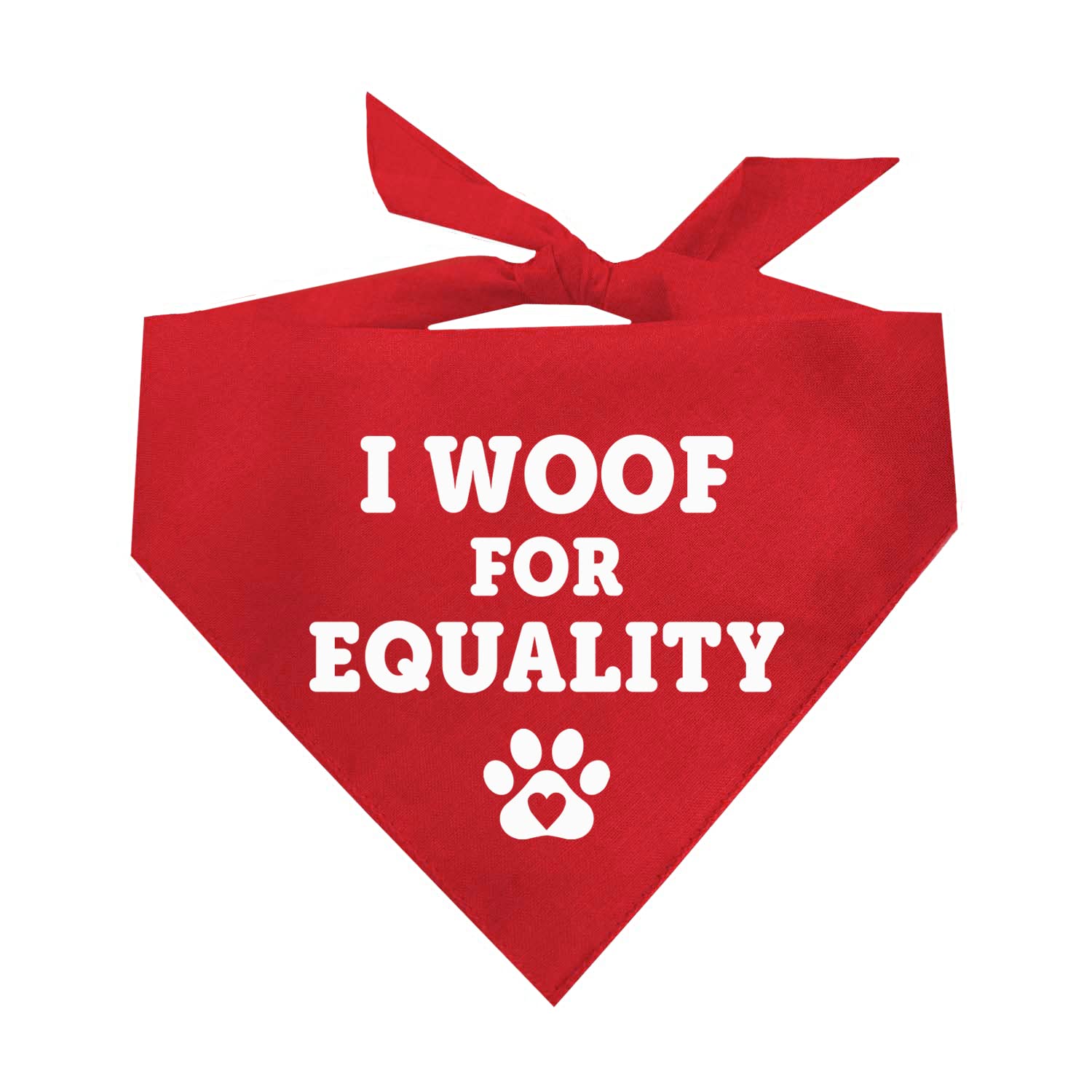 I Woof For Equality Dog Bandana | 100% Cotton Adjustable Triangle | Made In Usa | Pride Day | Lgbtq+ | Rainbow | Parade |Red, X-