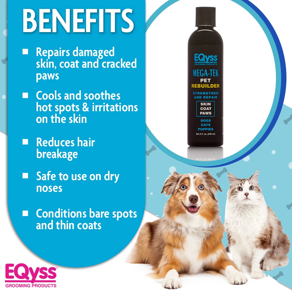 Eqyss Mega-Tek Pet Rebuilder - Strengthen & Repair Dry Damaged Coat, 8 oz - Safe for Dogs, Cats, & Puppies, pH Balanced