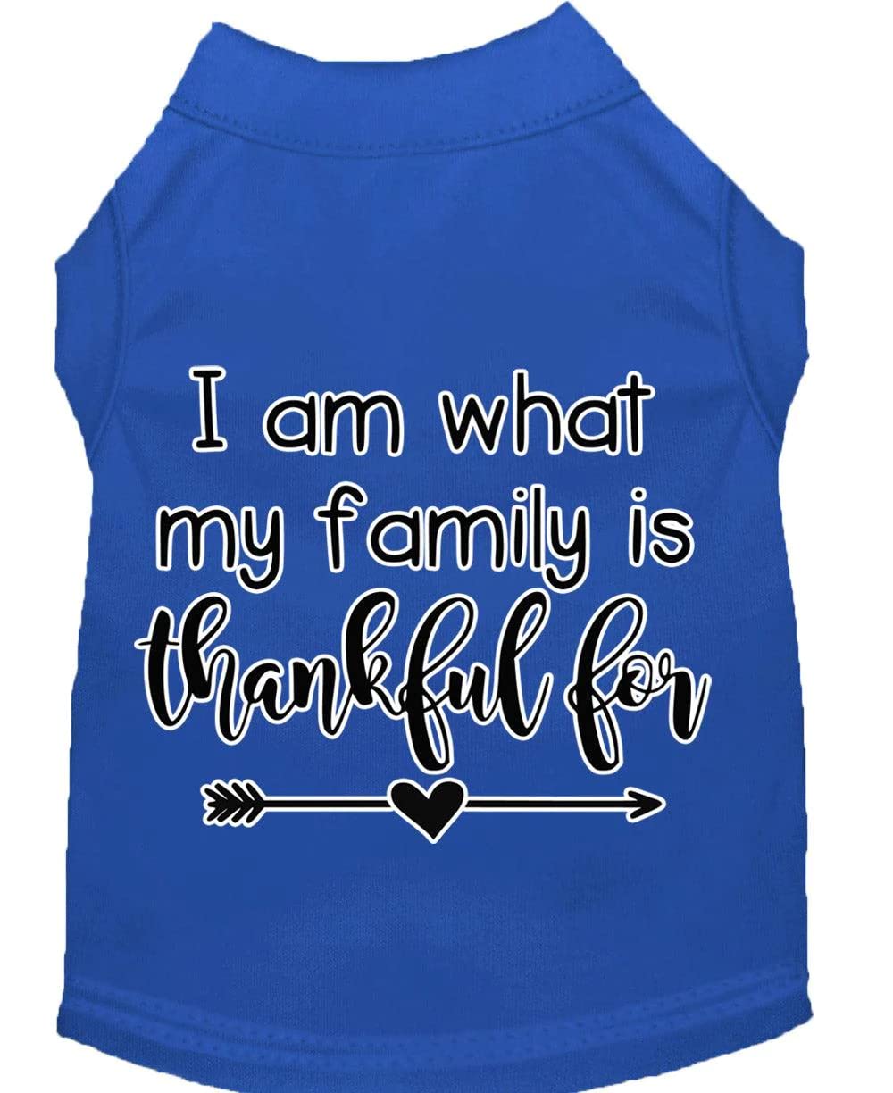 Pet Dog & Cat Shirt Screen Printed, &quot;I Am What My Family Is Thankful For&quot; White 3XL (25-35 lbs.)