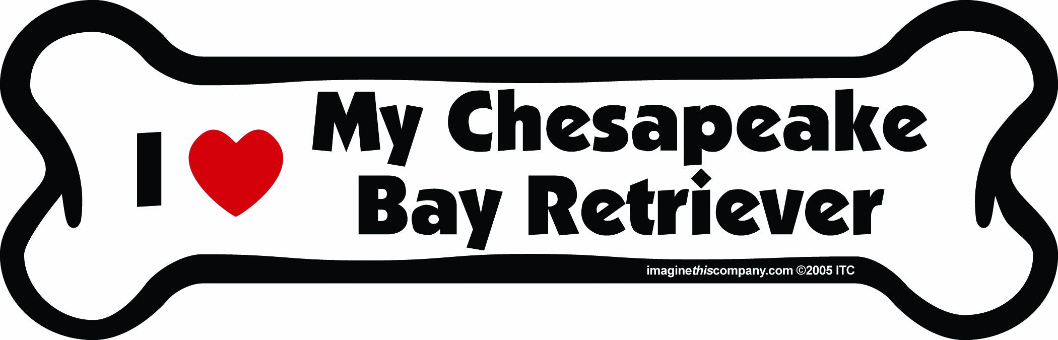 Imagine This Bone Car Magnet, I Love My Chesapeake Bay Retriever, 2-Inch by 7-Inch
