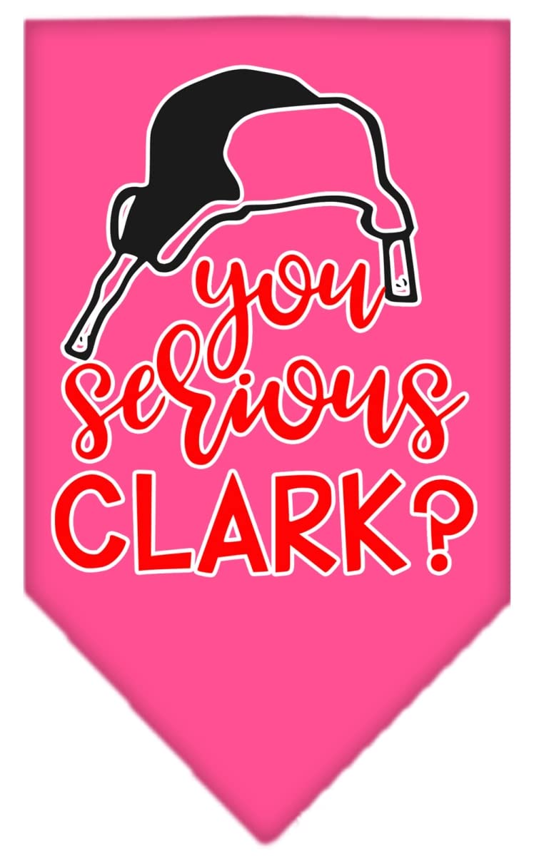 Christmas Pet and Dog Bandana Screen Printed, &quot;You Serious Clark?&quot; Bright Pink Large