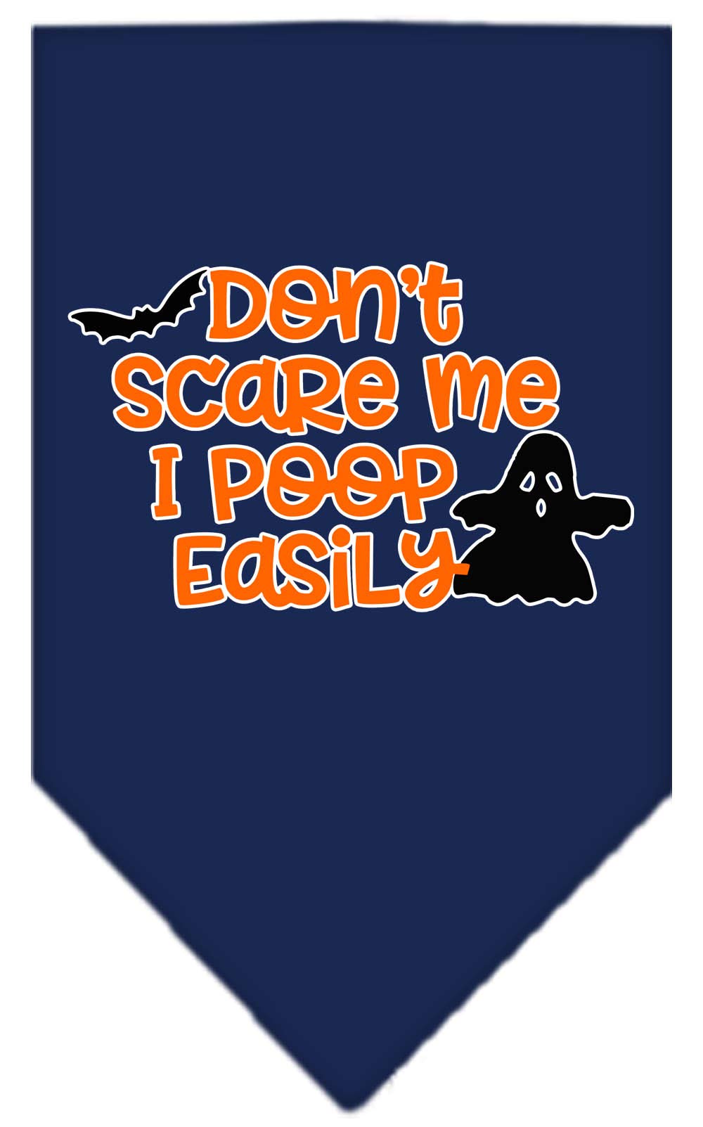 Halloween Pet and Dog Bandana Screen Printed, &quot;Don't Scare Me, I Poop Easily&quot; Navy Blue Small