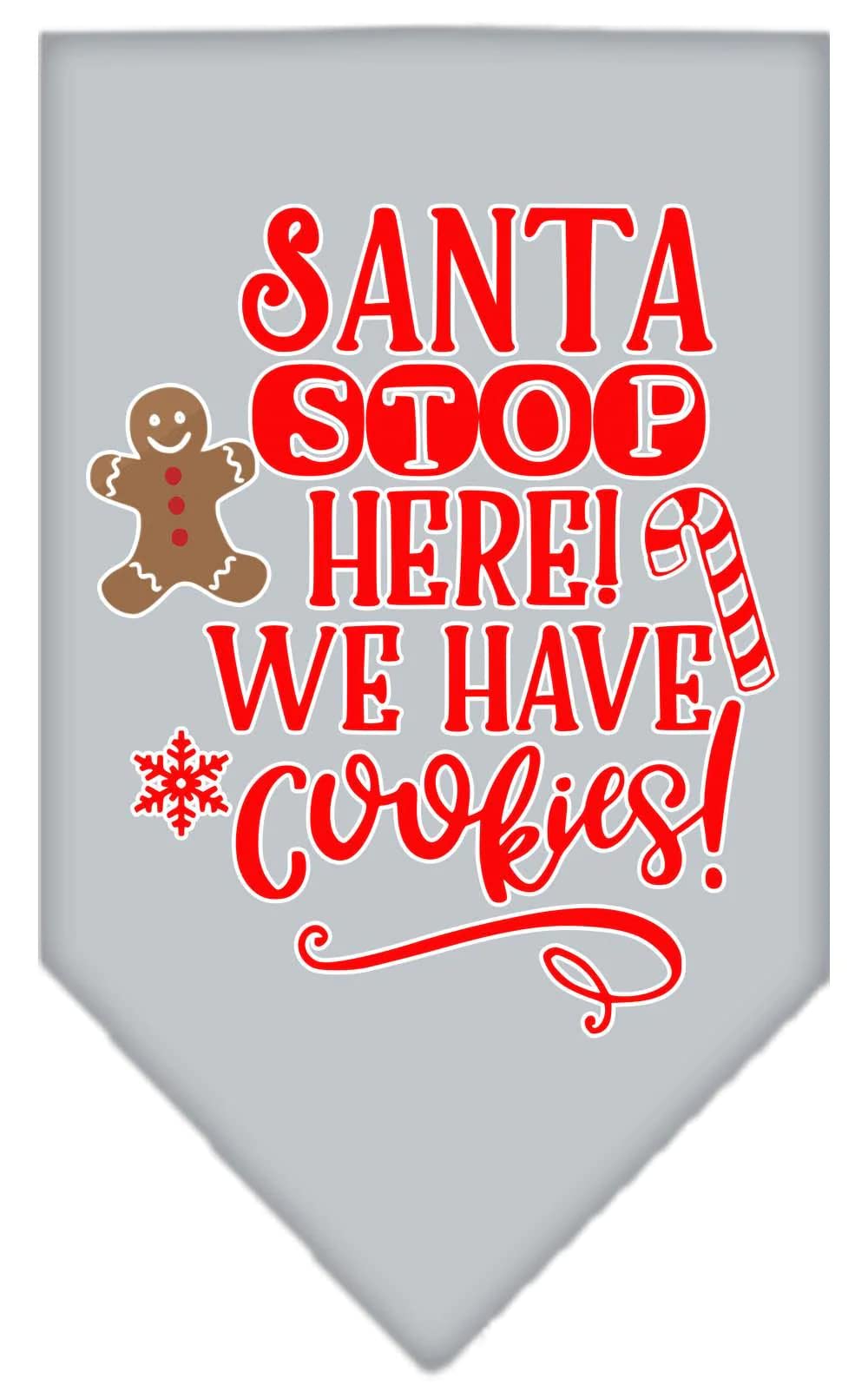 Christmas Pet and Dog Bandana Screen Printed, "Santa, Stop Here! We Have Cookies!" Grey Large