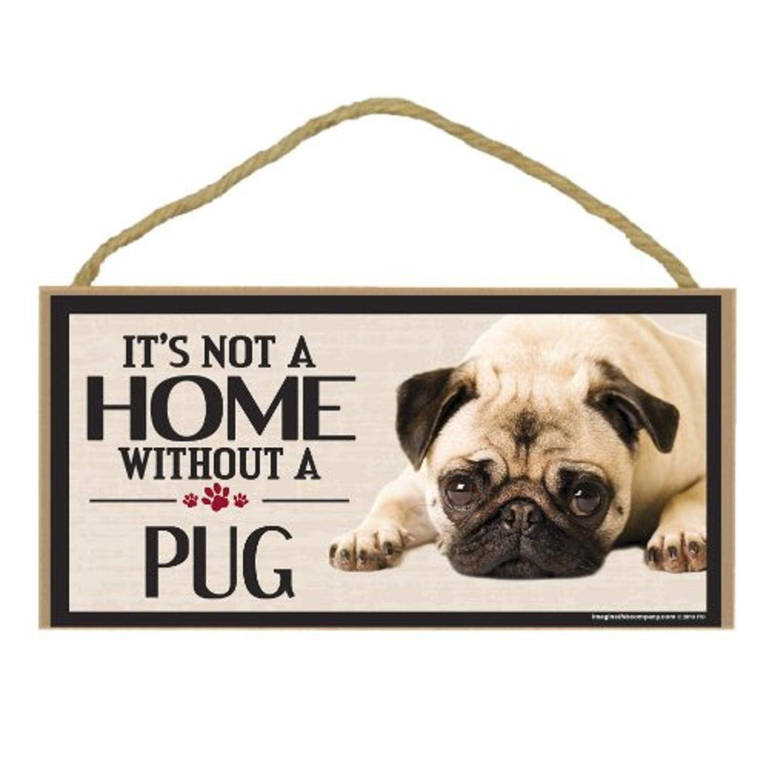 Imagine This Pug Sign - Decorative Wooden Dog Sign - 10 X 5 Inches - Rustic Fawn Wooden Sign - Indoor Decor