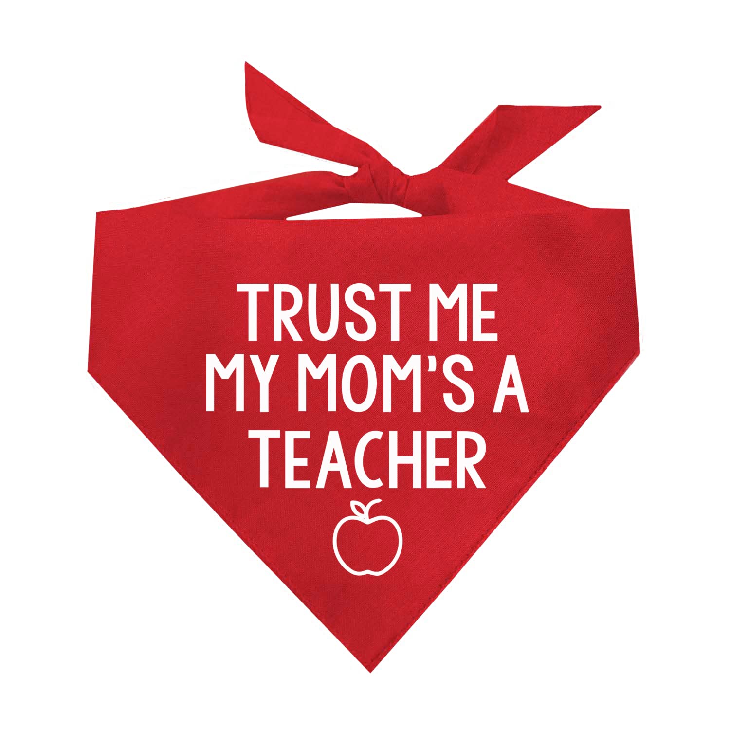 Trust Me My Mom'S A Teacher Dog Bandana (96 Red, One Size)