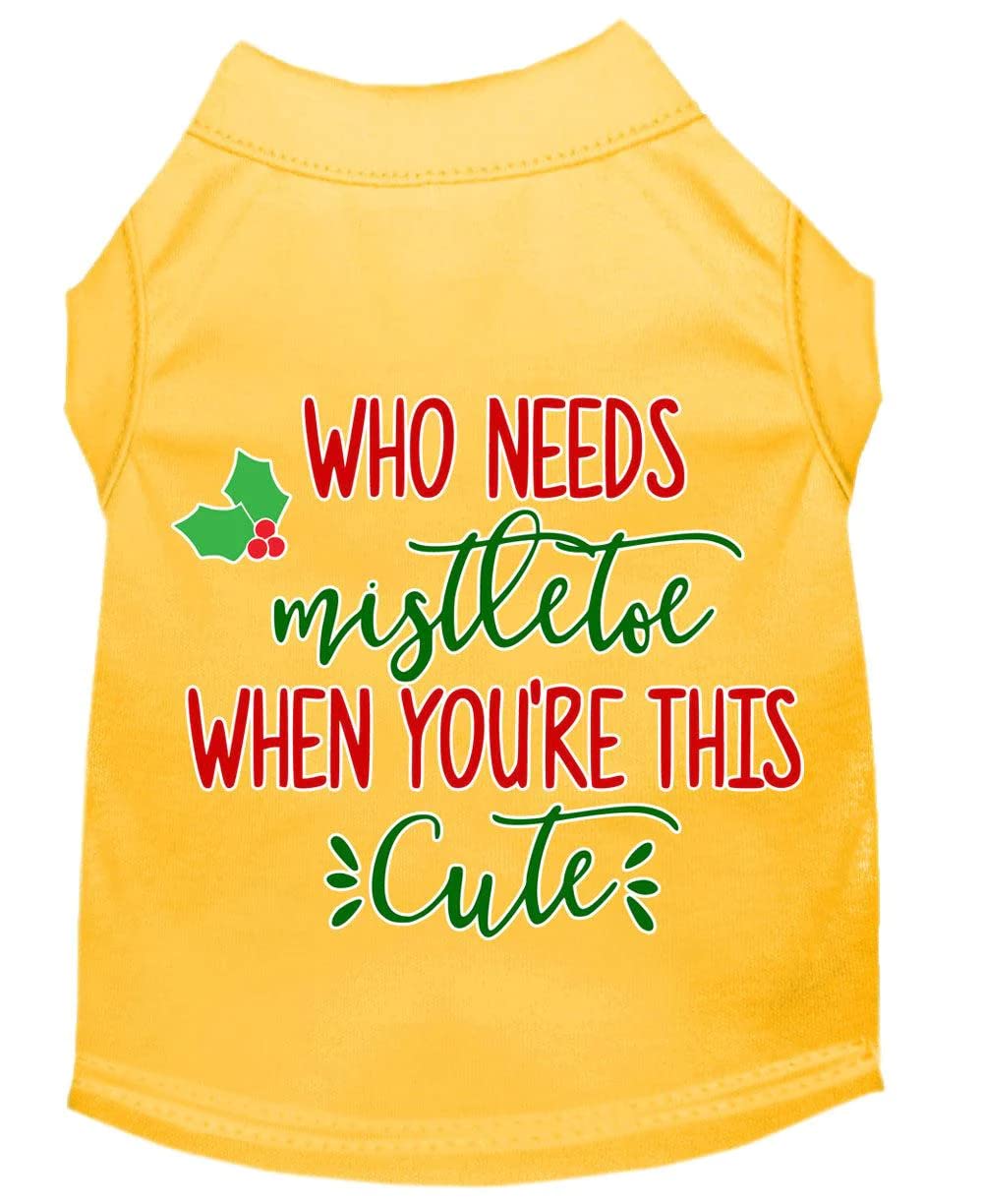 Christmas Pet Dog & Cat Shirt Screen Printed, &quot;Who Needs Mistletoe&quot; Yellow XS (0-3 lbs.)