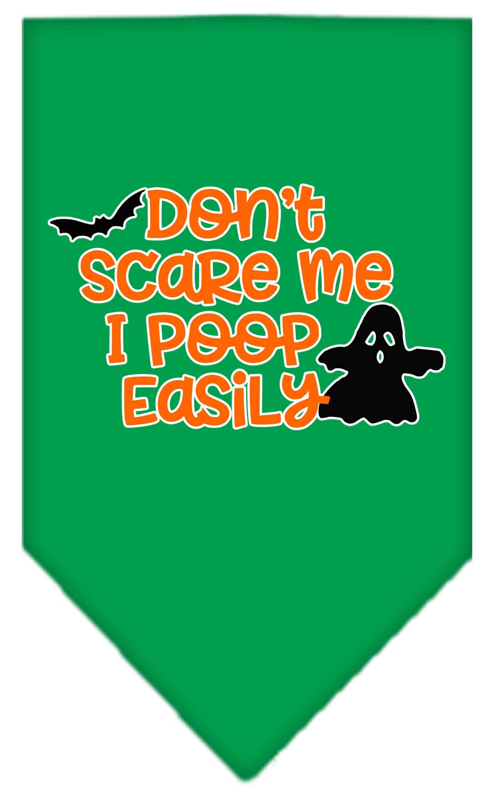 Halloween Pet and Dog Bandana Screen Printed, "Don't Scare Me, I Poop Easily" Emerald Green Large