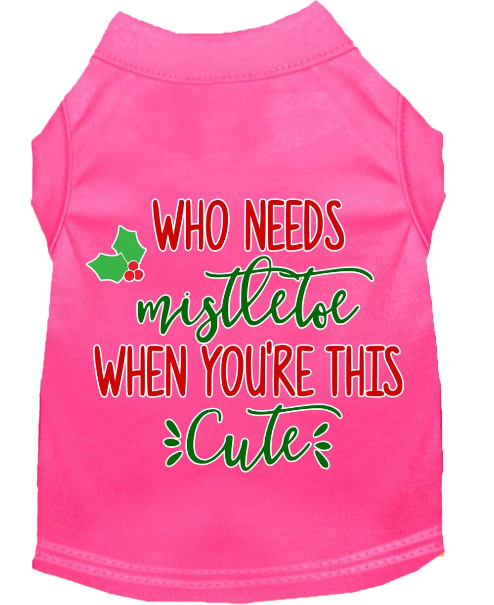 Christmas Pet Dog & Cat Shirt Screen Printed, &quot;Who Needs Mistletoe&quot; Bright Pink 2XL (20-25 lbs.)
