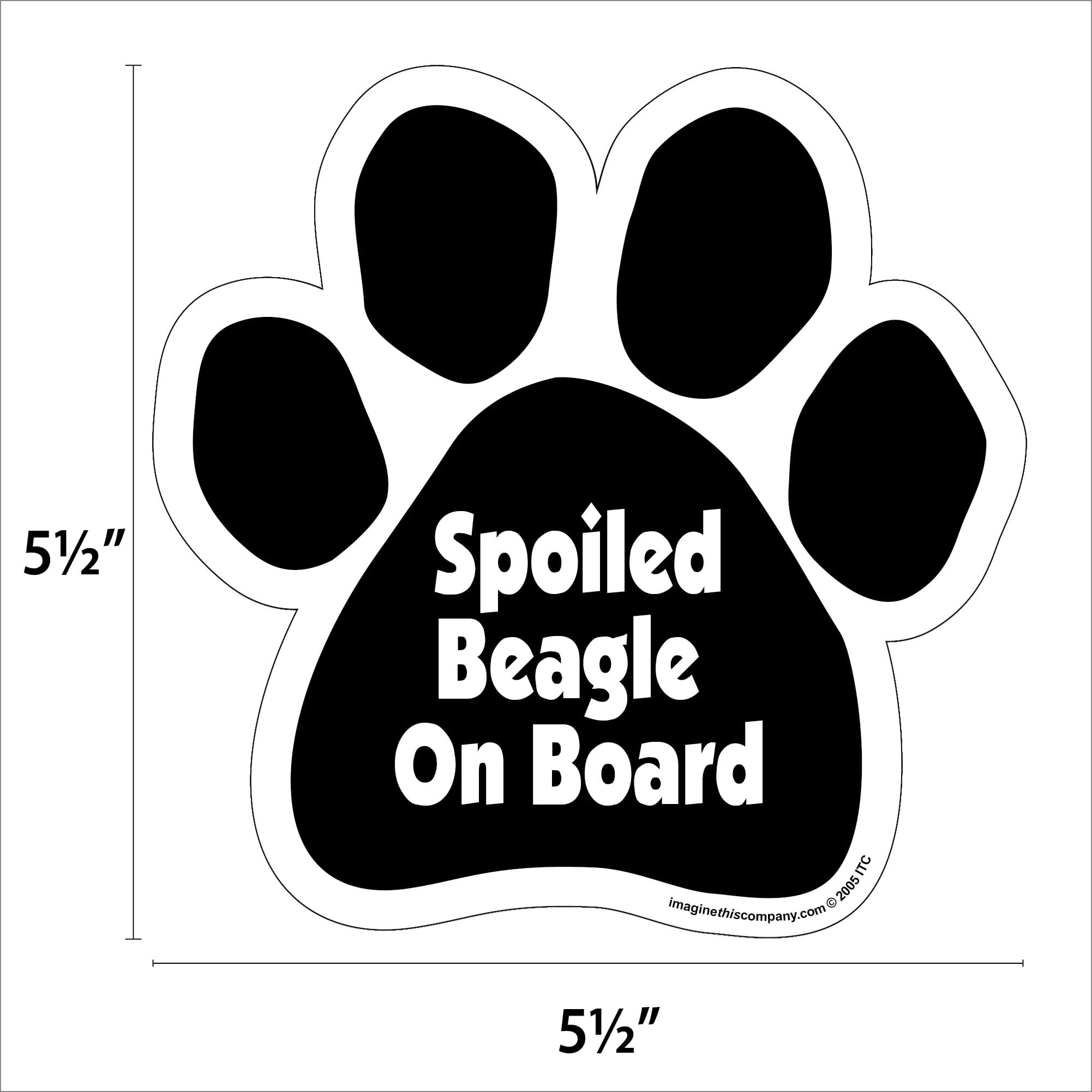 Imagine This Paw Car Magnet, Spoiled Beagle on Board, 5-1/2-Inch by 5-1/2-Inch
