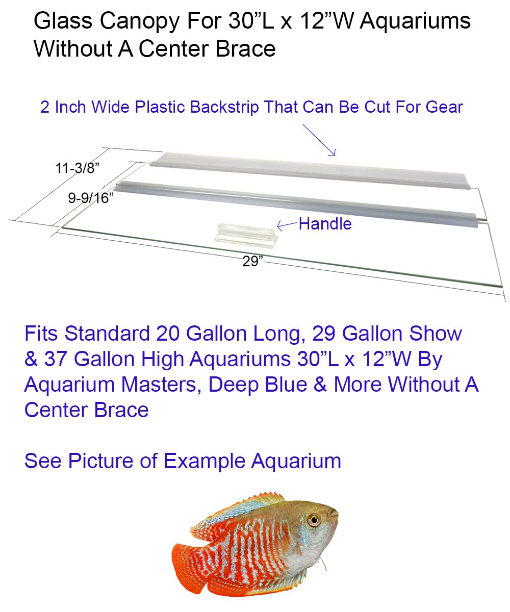 Glass Canopy for Aquariums with and Without Center Braces, 5 Gallon to 200 Gallon Aquariums (Tank Without Center Brace, 30 L x 1