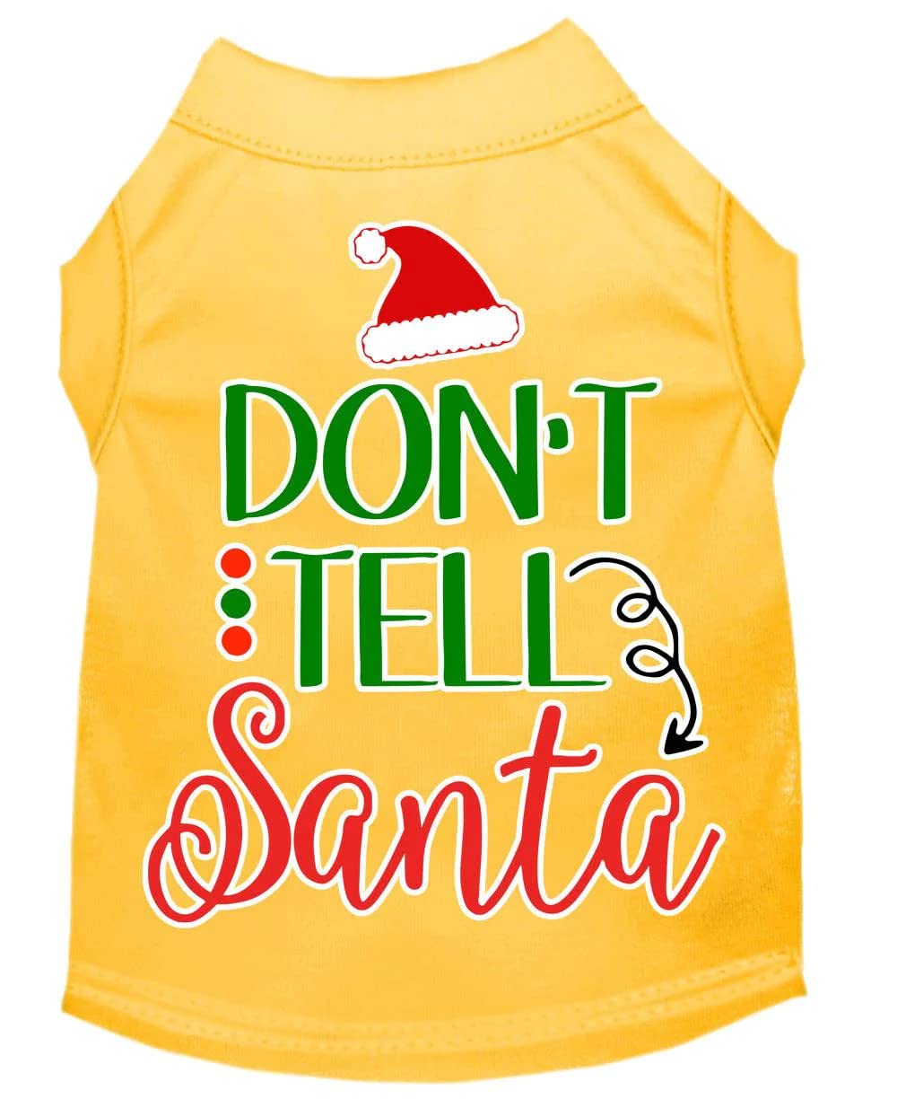 Christmas Pet Dog & Cat Shirt Screen Printed, &quot;Don't Tell Santa&quot; Yellow SM (3-6 lbs.)