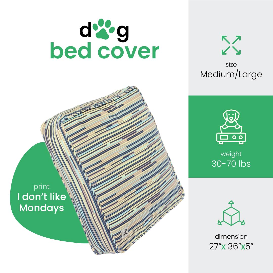 Molly Mutt Medium To Large Dog Bed Cover - I Don'T Like Mondays Print - Measures 27   X36   X5- 100% Cotton - Durable - Breathab