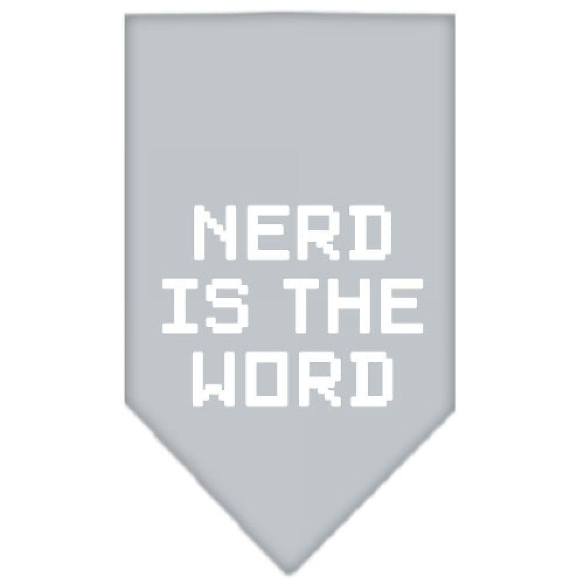 Pet and Dog Bandana Screen Printed, &quot;Nerd Is The Word&quot; Grey Small