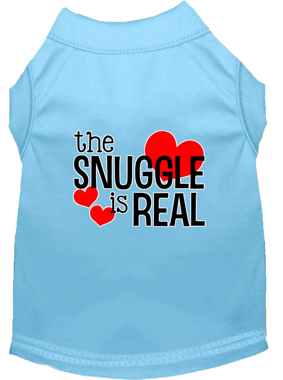 Pet Dog & Cat Shirt Screen Printed, &quot;The Snuggle Is Real&quot; Baby Blue SM (3-6 lbs.)