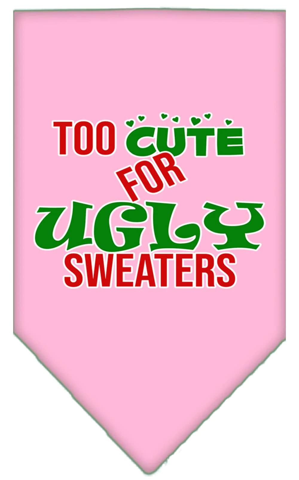 Christmas Pet and Dog Bandana Screen Printed, &quot;Too Cute For Ugly Sweaters&quot; Light Pink Large