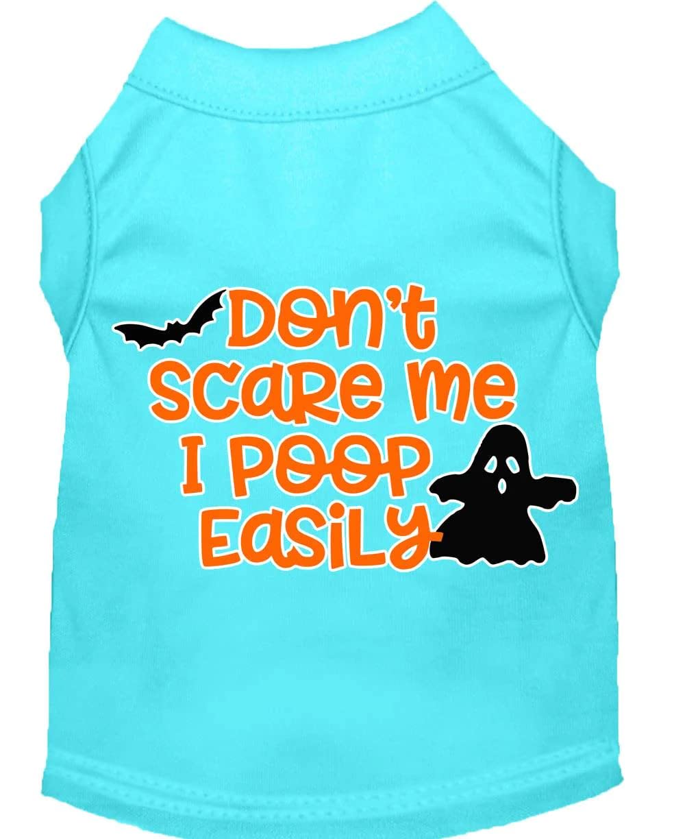 Halloween Pet Dog & Cat Shirt Screen Printed, "Don't Scare Me, I Poop Easily" Aqua L