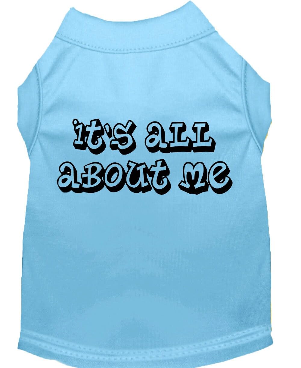 Pet Dog & Cat Shirt Screen Printed, 'It'S All About Me' Baby Blue Lg (10-14 Lbs.)