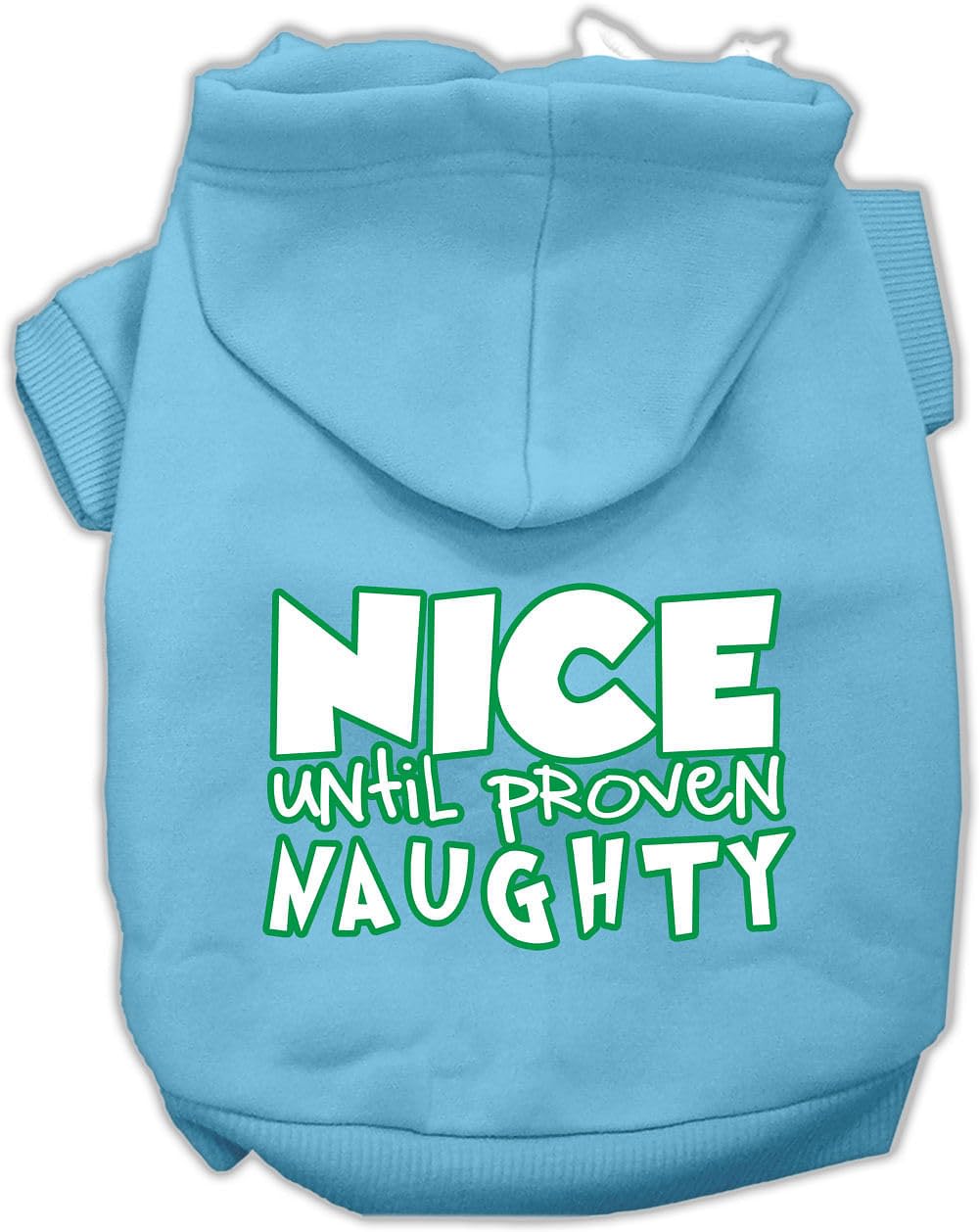 Christmas Pet, Dog & Cat Hoodie Screen Printed, 'Nice Until Proven Naughty' Baby Blue Xs (0-3 Lbs.)