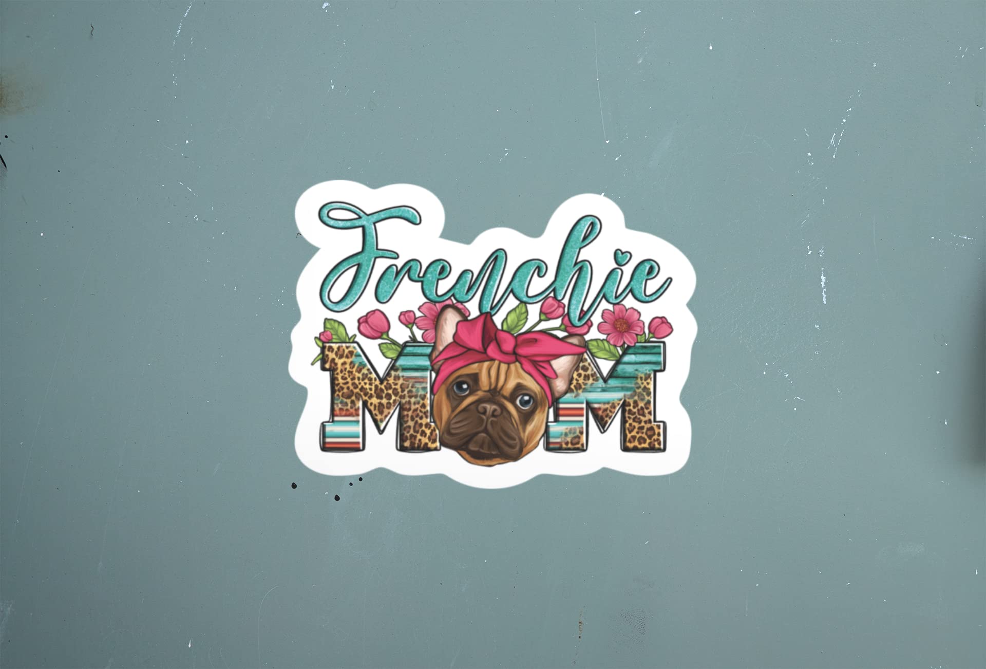 Frenchie Mom 5 Inch Waterproof Decal Sticker Wall Window French Bulldog Sunflower Love Pet Paw Dog Cat Family Bird Pets Pig Rabb