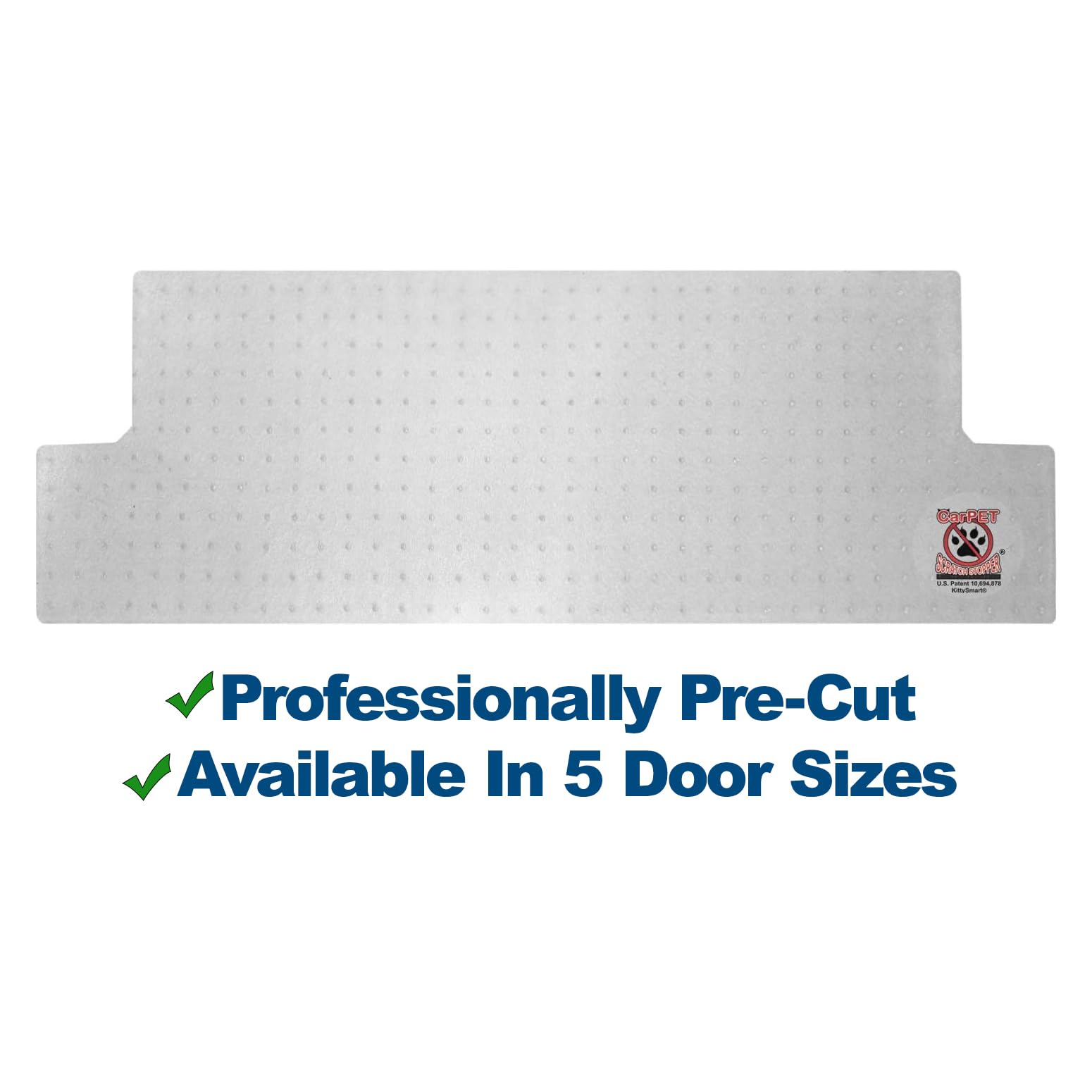 Kittysmart Carpet Scratch Stopper-Stop Cats From Scratching Carpets At Doorways Instantly-Precut To Fit Your Door-Requires No Cutting Or Modification-5 Year Warranty-Patented