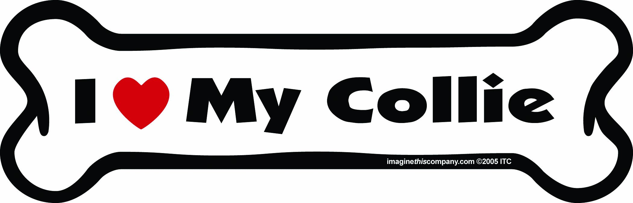 Imagine This Bone Car Magnet, I Love My Collie, 2-Inch By 7-Inch