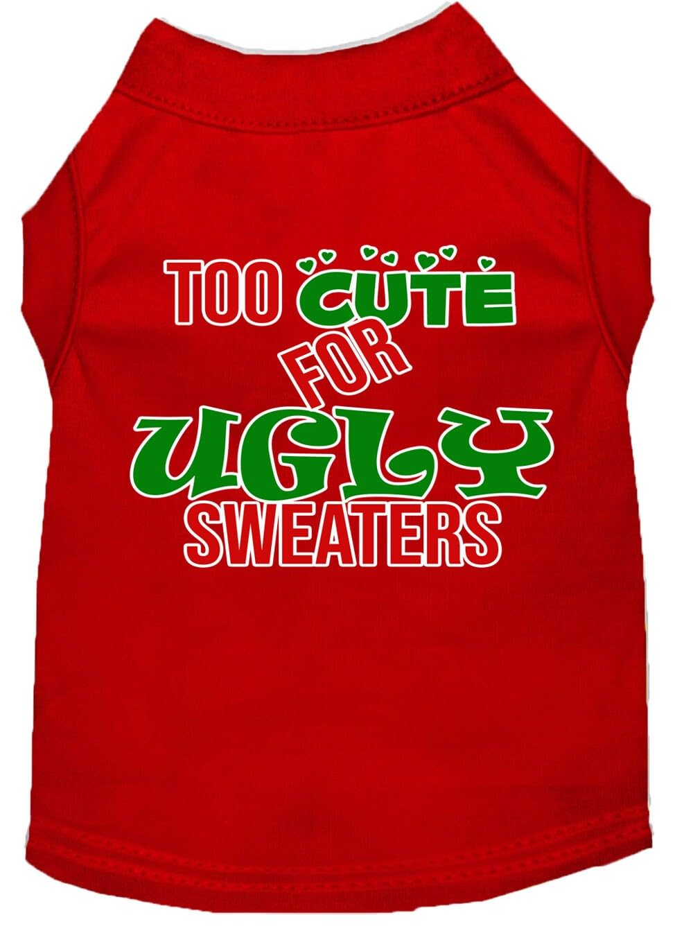Christmas Pet Dog & Cat Shirt Screen Printed, &quot;Too Cute For Ugly Sweaters&quot; Bright Pink LG (10-14 lbs.)