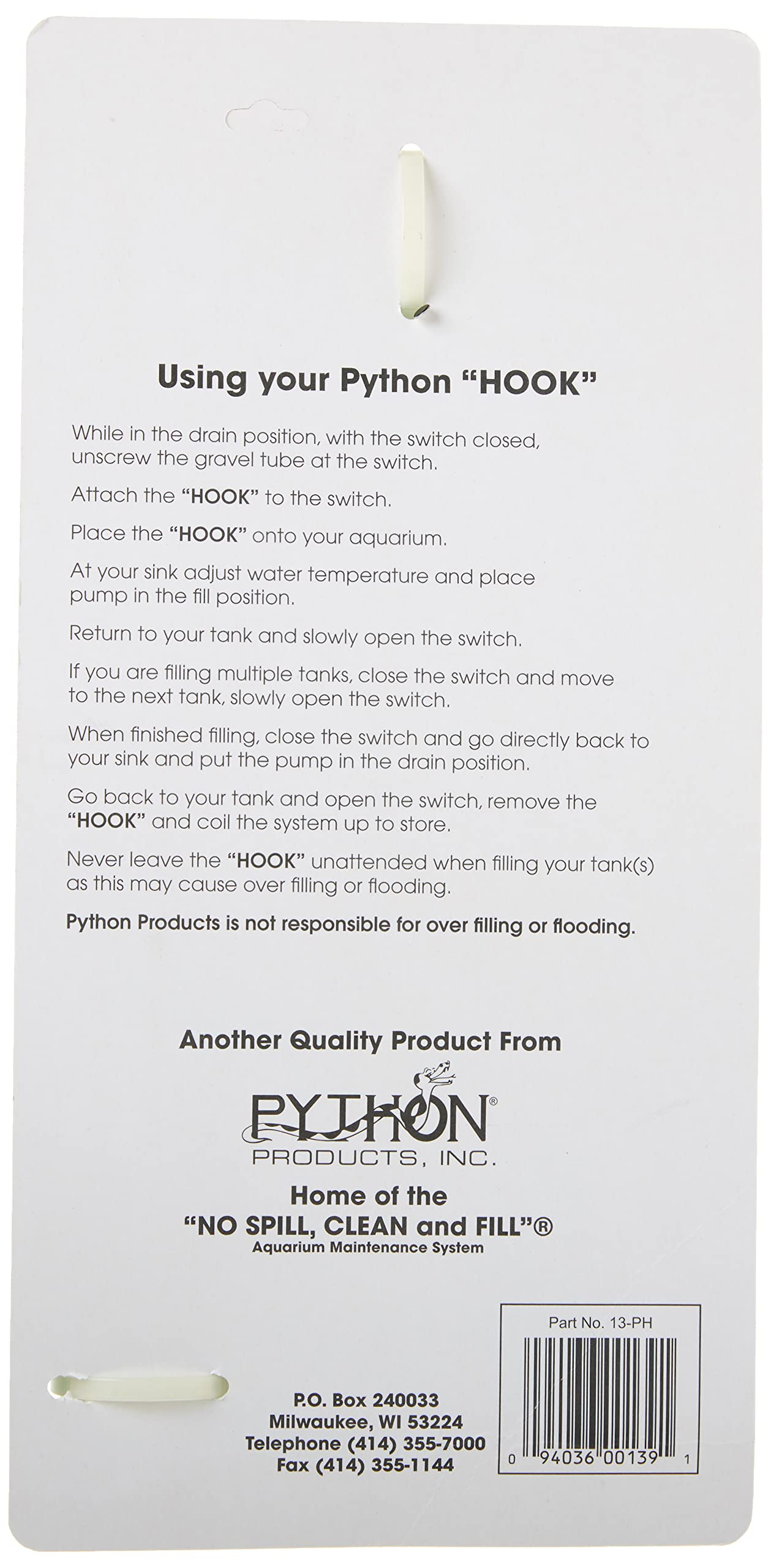 Python Aquarium Hook - Hands-Free, Spill-Free, Green, 10.25"x1.50"x5.50", High Density Polyethylene, Model 13PH
