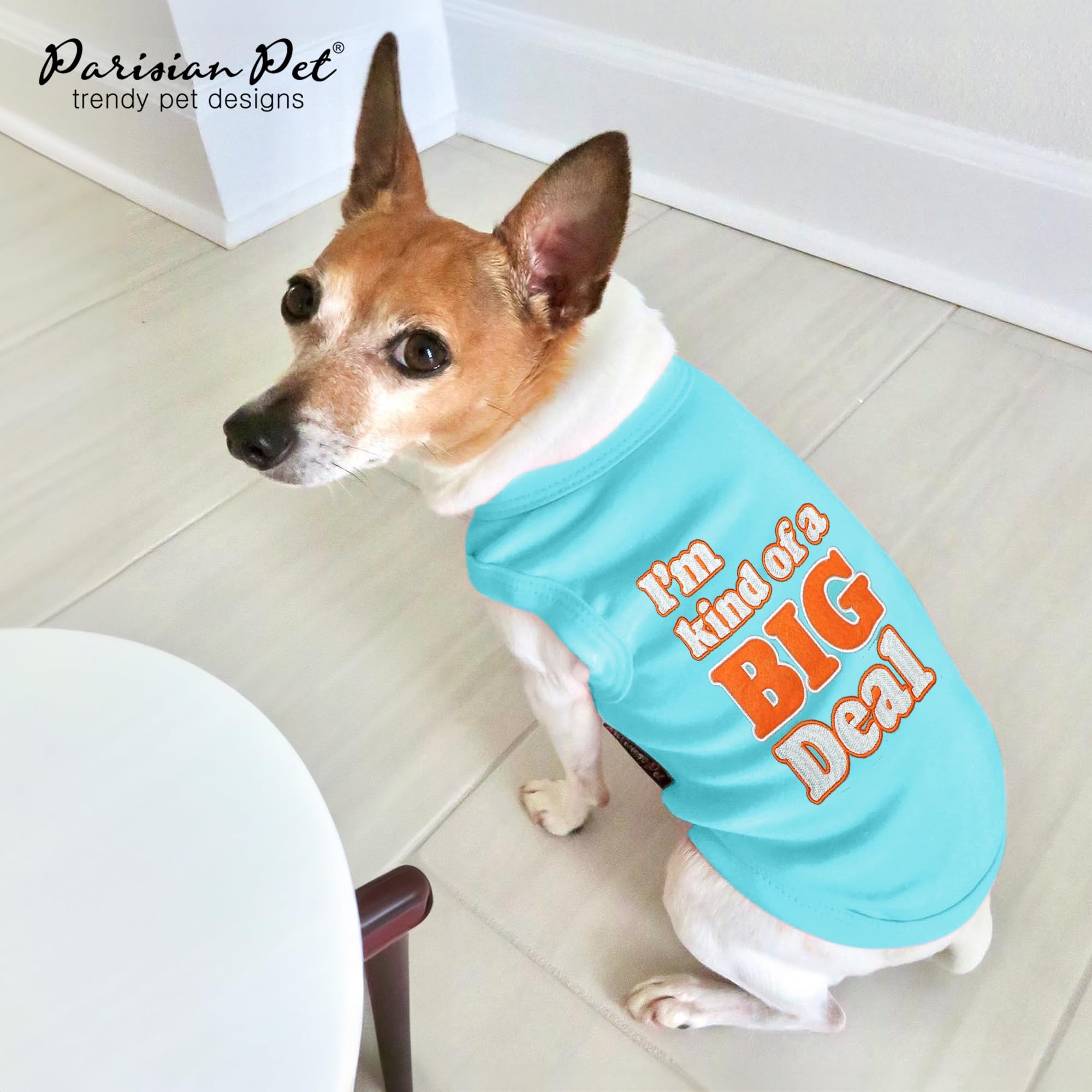 Parisian Pet Dog Tshirt - Embroidered  Im Kind Of Big Deal  Dogs Apparel - Lightweight And Skin Friendly Dog Clothes - Sleeveles