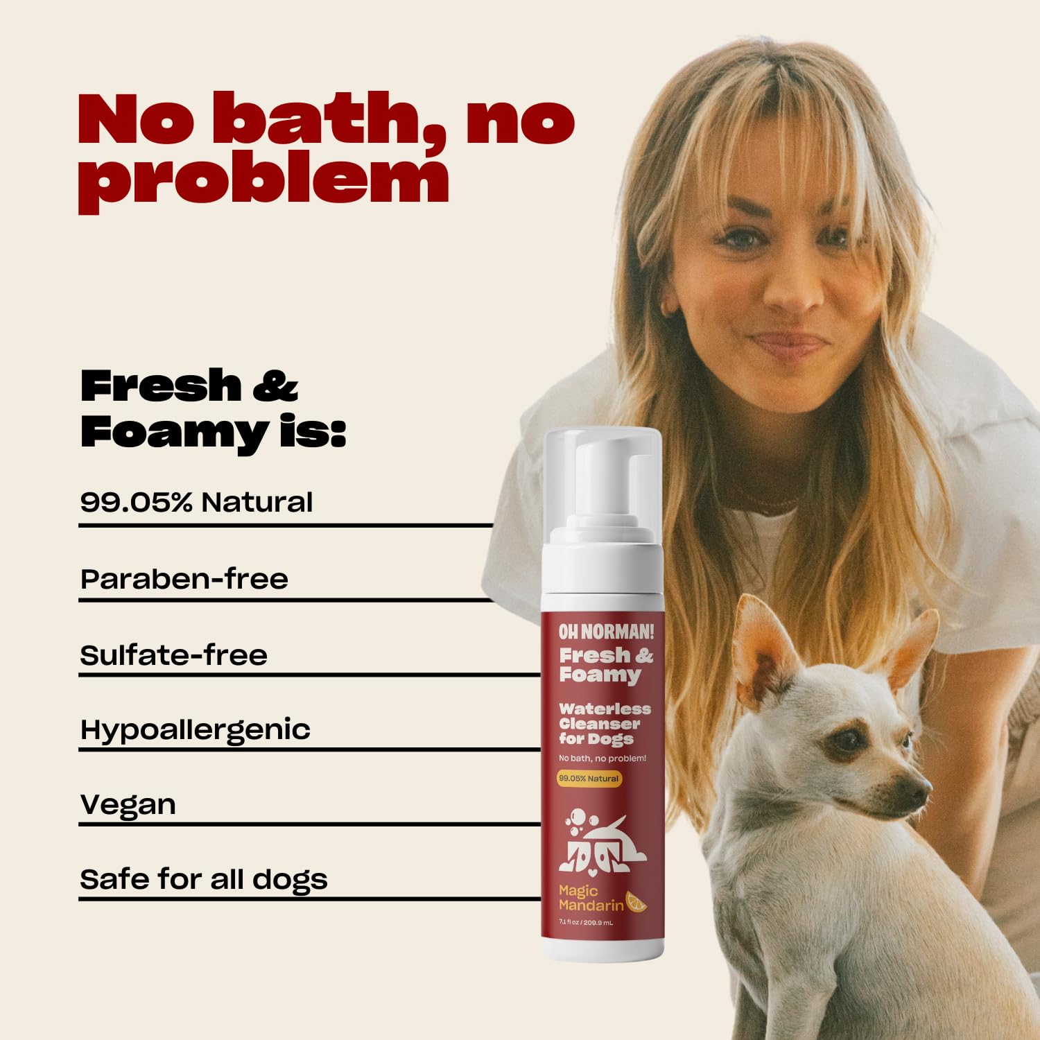 Oh Norman! Fresh And Foamy Waterless Shampoo By Kaley Cuoco, No Rinse Dry Shampoo For Dogs, Magic Mandarin Scent, Hypoallergenic