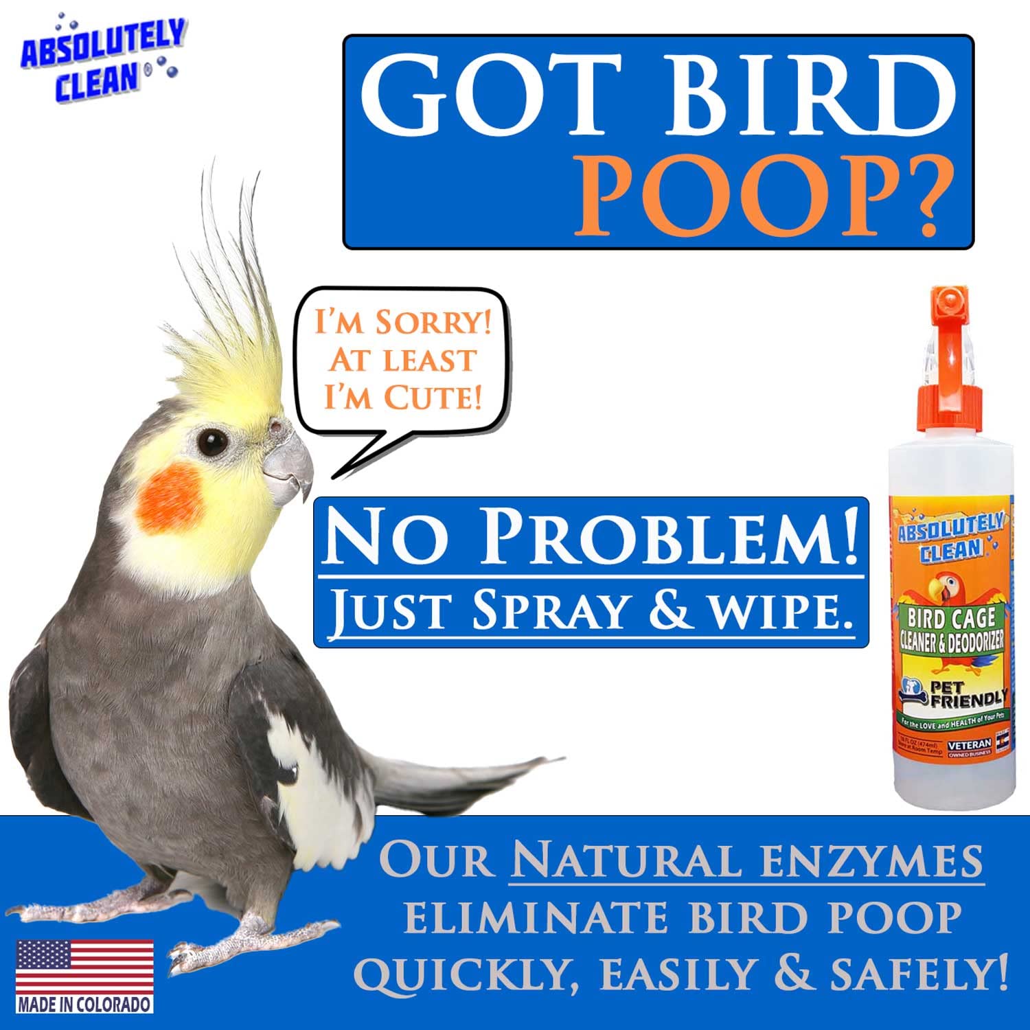 Absolutely Clean Amazing Bird Cage Cleaner and Deodorizer - Just Spray/Wipe - Safely & Easily Removes Bird Messes Quickly and Ea