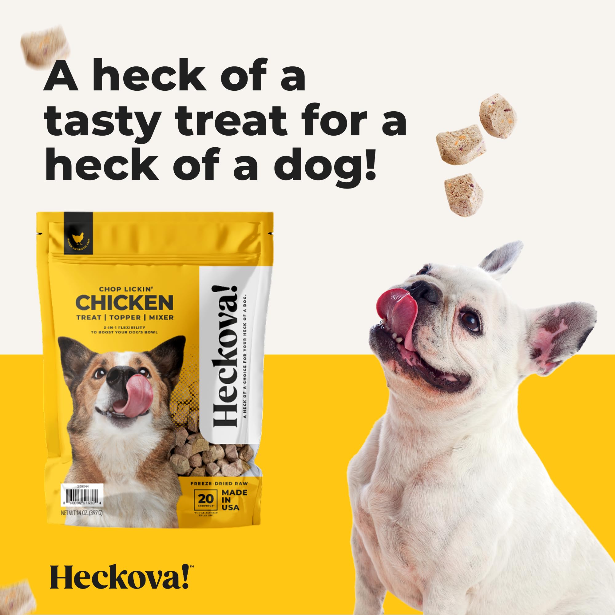 Heckova! Chop Lickin Chicken - Freeze Dried Raw Dog Treats, Real Cuts of Chicken for Training, Meal Topper, High Protein, 15g Pe
