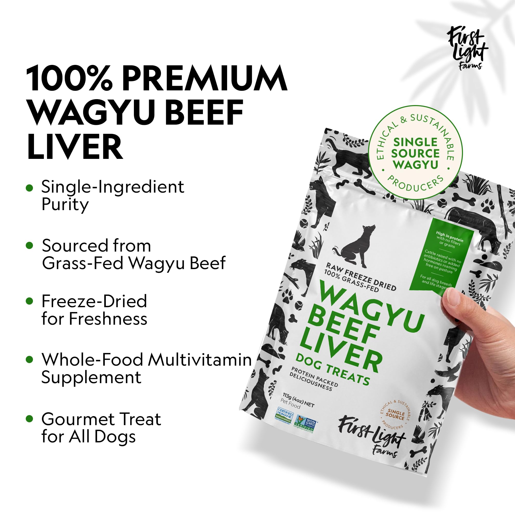 First Light Freeze-Dried Wagyu Beef Liver Dog Treats, 4 oz - 100% Grass-Fed, Single Ingredient, Nutrient-Dense Superfood for All Breeds