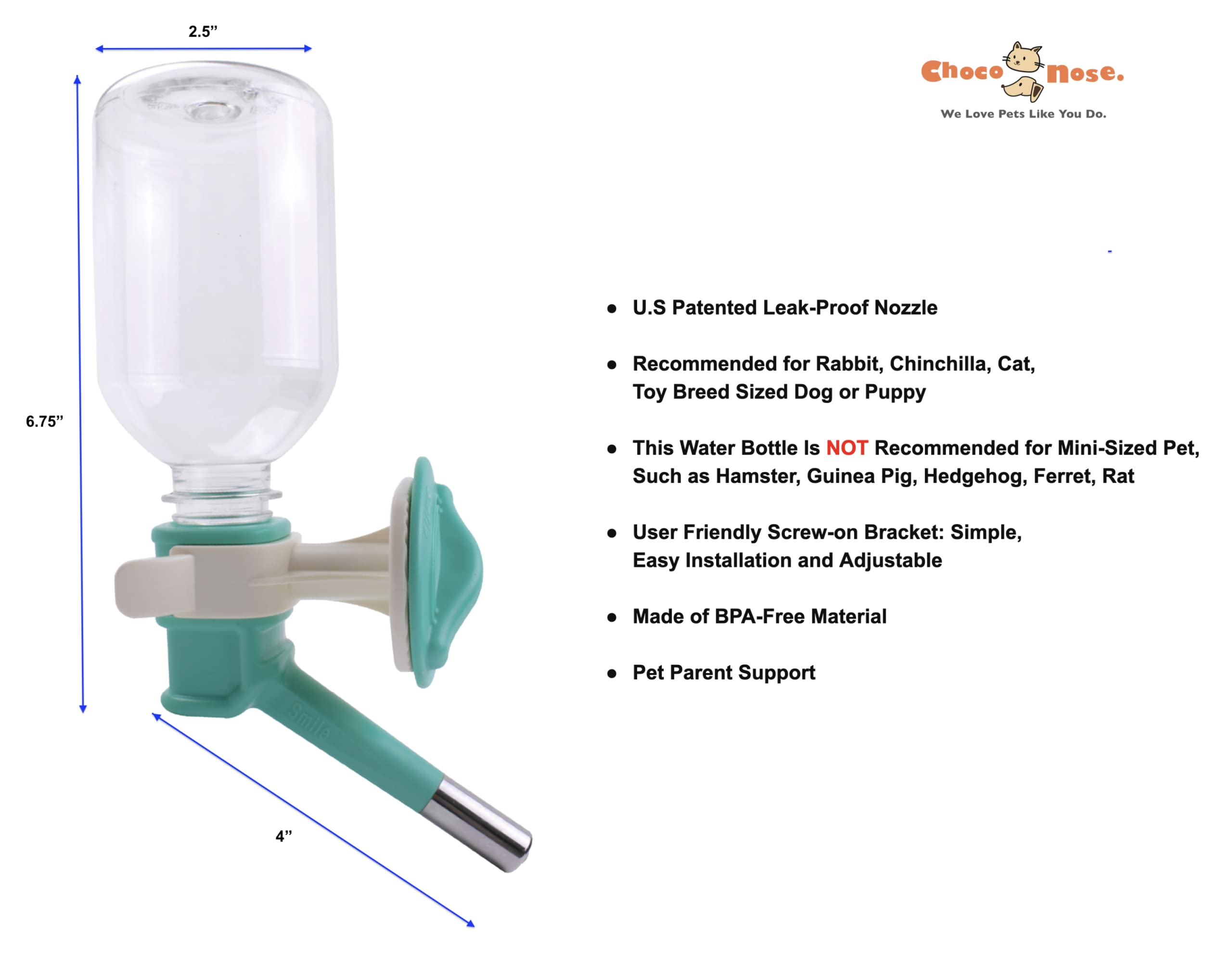 Choco Nose Patented No-Drip Water Bottle/Feeder For Puppies/Toy-Small Breed Dogs/Rabbits/Cats/Chinchillas And Other Small Pets And Animals - For Cages Or Crates 10.2 Oz. Nozzle 13Mm, Aqua (C528)