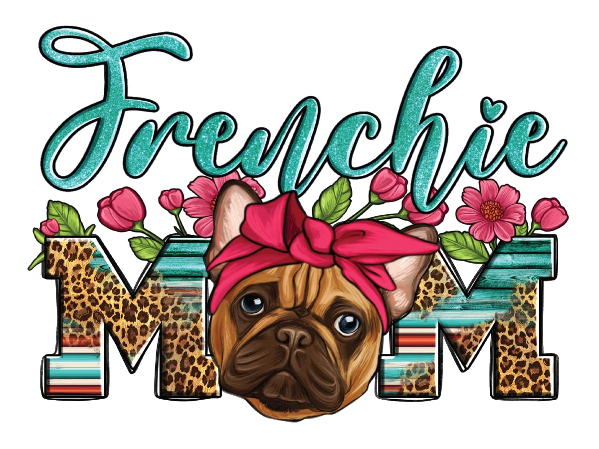 Frenchie Mom 5 Inch Waterproof Decal Sticker Wall Window French Bulldog Sunflower Love Pet Paw Dog Cat Family Bird Pets Pig Rabb