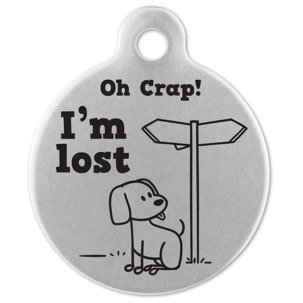If It Barks - Engraved Pet Id Tags For Dogs - Personalized Stainless Steel Identification Tags - Custom Name Tag Attachment - Made In Usa, Oh Crap! I'M Lost